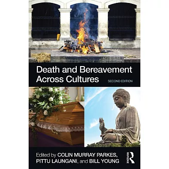 Death and Bereavement Across Cultures: Second Edition