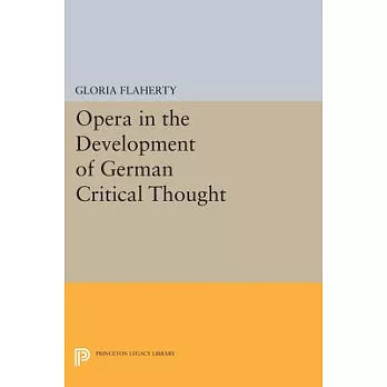 Opera in the Development of German Critical Thought