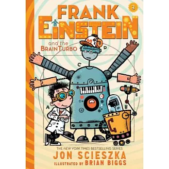 Frank Einstein (3) : Frank Einstein and the BrainTurbo /