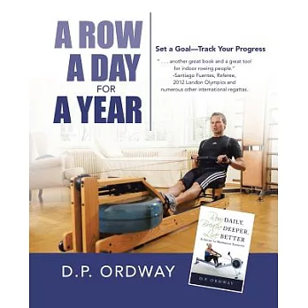 A Row a Day for a Year: Set a Goal-Track Your Progress
