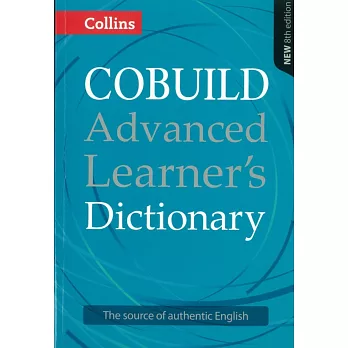 Collins Cobuild Advanced Learner’s Dictionary,8/e