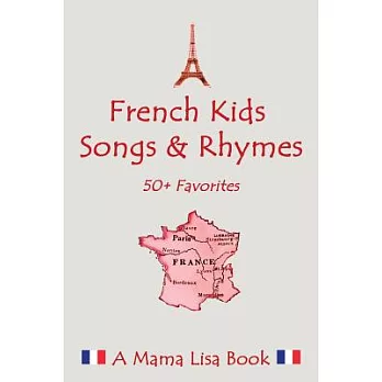French Favorite Kids Songs & Rhymes