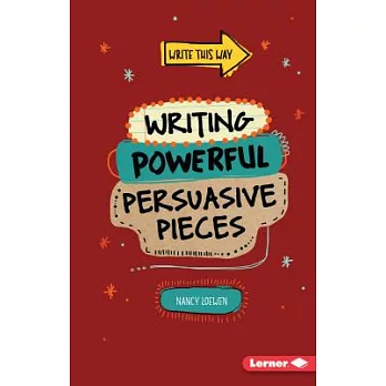 Writing Powerful Persuasive Pieces