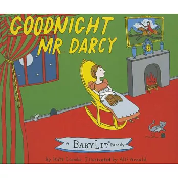 Goodnight Mr. Darcy: A Babylit Parody