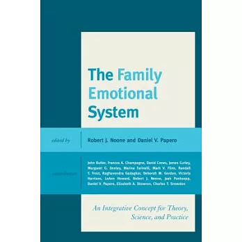 Family Emotional System: An Integrative Concept for Theory, Science, and Practice