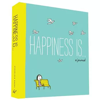 Happiness Is…