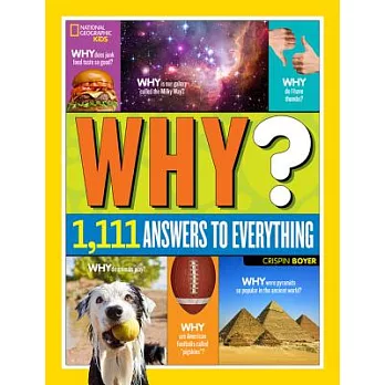 Why? : over 1,111 answers to everything /