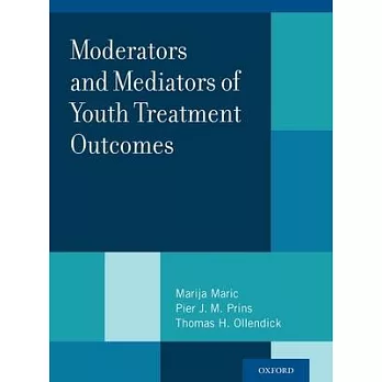 Moderators and Mediators of Youth Treatment Outcomes