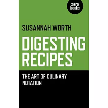 Digesting Recipes: The Art of Culinary Notation