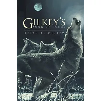 Gilkey’s Book of Poems