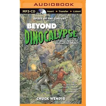 Beyond Dinocalypse