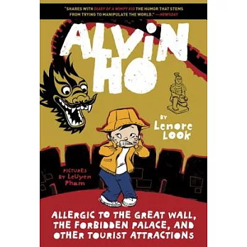 Alvin Ho 6 : Allergic to the Great Wall, the Forbidden Palace, and other tourist attractions