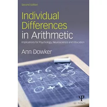 Individual Differences in Arithmetic: Implications for Psychology, Neuroscience and Education