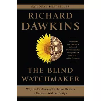 The Blind Watchmaker: Why the Evidence of Evolution Reveals a Universe Without Design