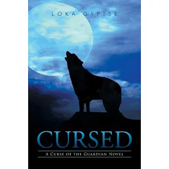 Cursed: A Curse of the Guardian Novel
