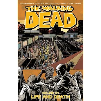 The Walking Dead 24: Life and Death