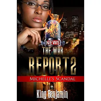 博客來-The War Report 2: Michelle’s Scandal