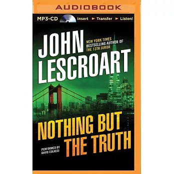 Nothing but the Truth