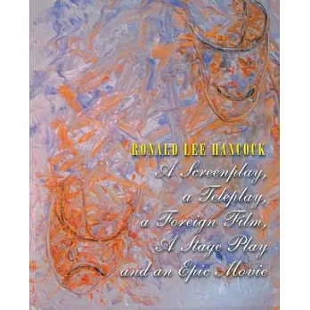 A Screenplay, a Teleplay, a Foreign Film, a Stage Play and an Epic Movie