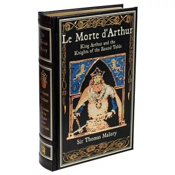 Le Morte d’Arthur: King Arthur and the Knights of the Round Table