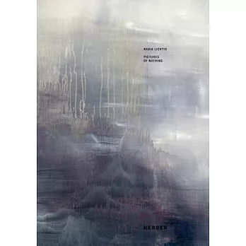 Nadia Lichtig: Pictures of Nothing