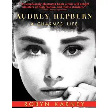 Audrey Hepburn: A Charmed Life