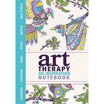 Art Therapy: An Inspiration Notebook, Drawing, Ideas, Notes, Quotes, Anti-Stress