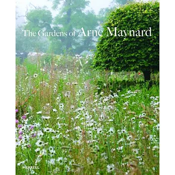 The Gardens of Arne Maynard