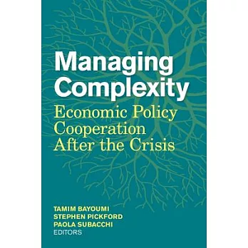 Managing Complexity: Economic Policy Cooperation After the Crisis