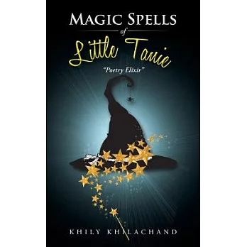 Magic Spells of Little Tanie: Poetry Elixir