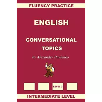 English - Conversational Topics, Intermediate Level