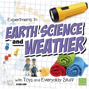 Experiments in Earth Science and Weather: With Toys and Everyday Stuff