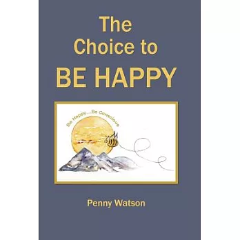 The Choice to Be Happy