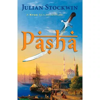 Pasha: A Kydd Sea Adventure
