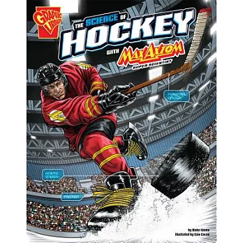 The Science of Hockey With Max Axiom, Super Scientist