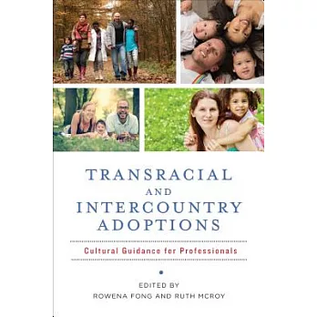 Transracial and Intercountry Adoptions: Cultural Guidance for Professionals