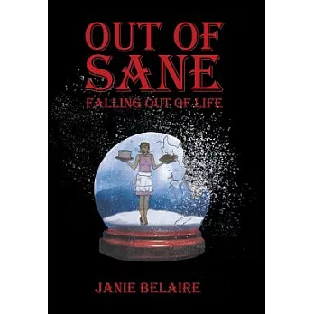 Out of Sane Falling Out of Life