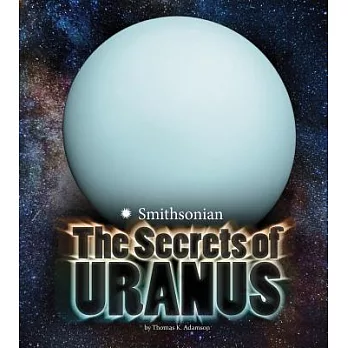 The Secrets of Uranus