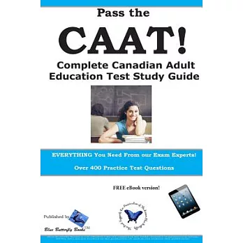 Pass the Caat!: Complete Canadian Adult Achievement Test