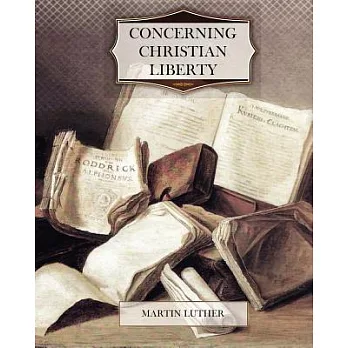 Concerning Christian Liberty