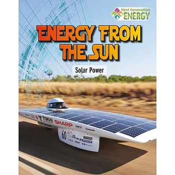 Energy from the sun : solar power /