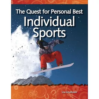 The quest for personal best : Individual sports /