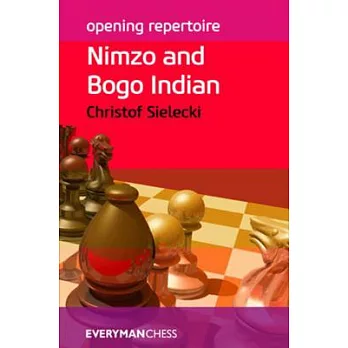 Opening Repertoire: Nimzo & Bogo Indian