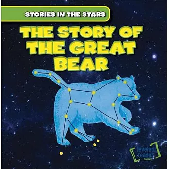 The story of the Great Bear /