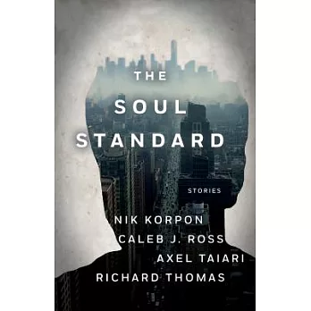 The Soul Standard: Stories