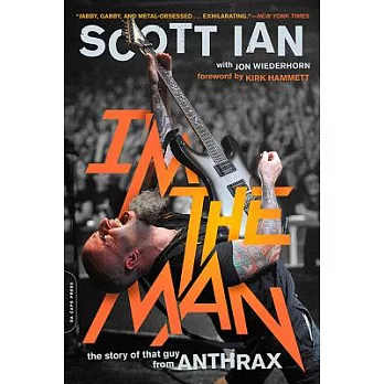 I’m the Man: The Story of That Guy from Anthrax