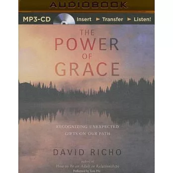 The Power of Grace: Recognizing Unexpected Gifts on Our Path