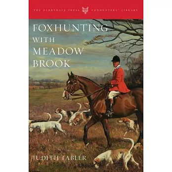 Foxhunting With Meadow Brook