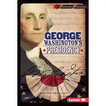 George Washington’s Presidency