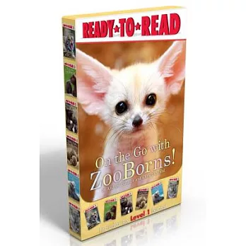 On the Go With Zooborns!: Hello, Mommy Zooborns!; I Love You, Zooborns!; Nighty Night, Zooborns; Snuggle Up, Zooborns!; Splish,